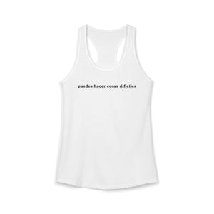 Puedes Hacer Cosas Difíciles | Racerback Tank