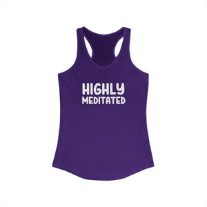 Highly Meditated tank top - Zenfull Heart self love and healing affirmation apparel