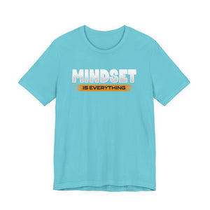 Mindset Is Everything t-shirt - Zenfull Heart self love and healing affirmation apparel