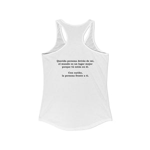 Eres Suficiente | Querida Persona Detrás De Mí | Racerback Tank