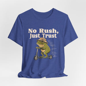 No Rush, Just Trust | Frog t-shirt - Zenfull Heart self love and healing affirmation apparel