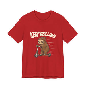 Keep Rolling | Sloth t-shirt - Zenfull Heart self love and healing affirmation apparel