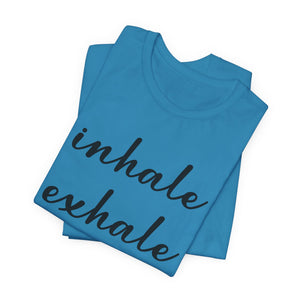 Inhale Exhale t-shirt - Zenfull Heart self love and healing affirmation apparel
