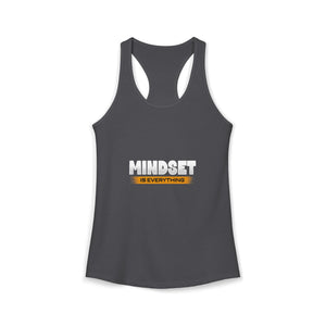 Mindset Is Everything | Racerback Tank