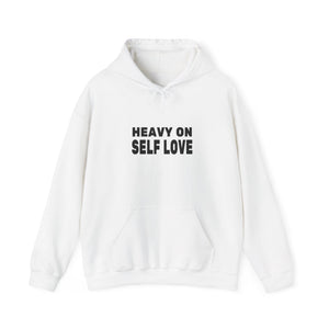 Heavy On Self Love hoodie - Zenfull Heart self love and healing affirmation apparel