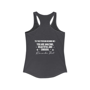 You Matter | To The Person Behind Me tank top - Zenfull Heart self love and healing affirmation apparel