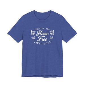 Home Free | Deluxe Tee