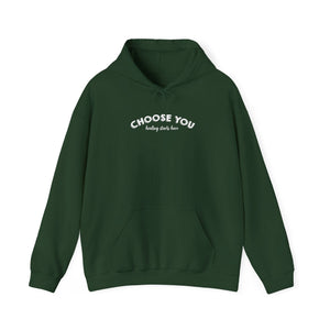 Choose You | Hoodie
