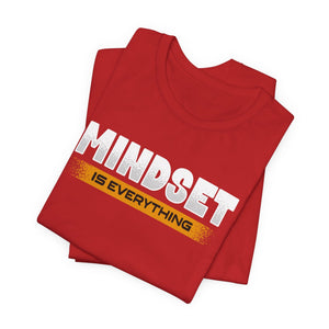 Mindset Is Everything t-shirt - Zenfull Heart self love and healing affirmation apparel