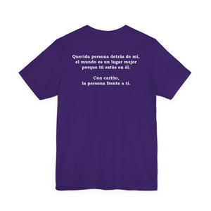 Eres Suficiente | Querida Persona Detrás De Mí | Deluxe Tee