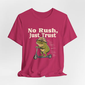No Rush, Just Trust | Frog t-shirt - Zenfull Heart self love and healing affirmation apparel