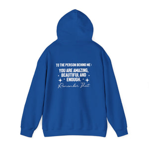 You Matter | To The Person Behind Me hoodie - Zenfull Heart self love and healing affirmation apparel
