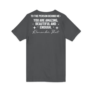 You Matter | To The Person Behind Me | V-Neck