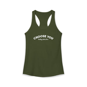 Choose You | Racerback Tank