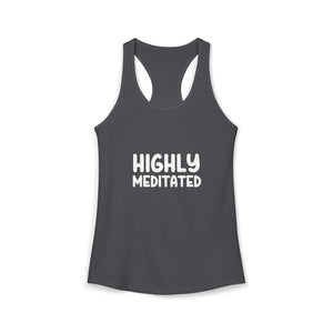 Highly Meditated | Racerback Tank