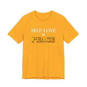 Self-Love = Peace | Deluxe Tee