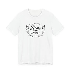 Home Free | Deluxe Tee