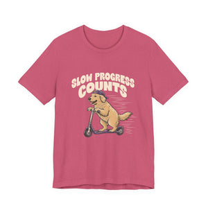 Slow Progress Counts | Dog | Deluxe Tee