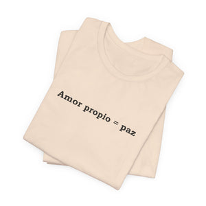 Amor Propio = Paz | Deluxe Tee