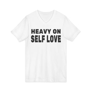 Heavy On Self Love | V-Neck