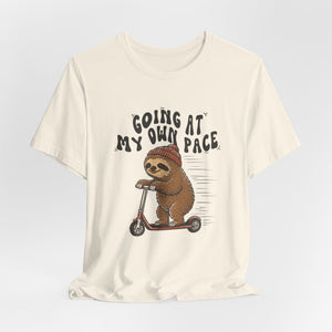 Going At My Own Pace | Sloth | Deluxe Tee