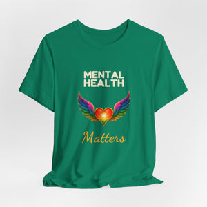 Mental Health Matters | Deluxe Tee