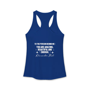 You Matter | To The Person Behind Me tank top - Zenfull Heart self love and healing affirmation apparel