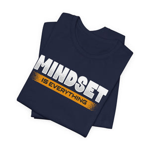 Mindset Is Everything t-shirt - Zenfull Heart self love and healing affirmation apparel