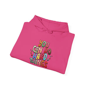 You Can Do Hard Things | Hoodie