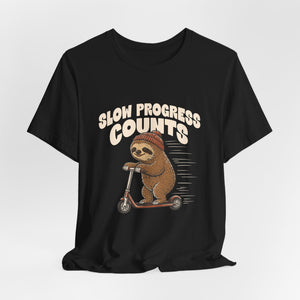 Slow Progress Counts | Sloth | Deluxe Tee