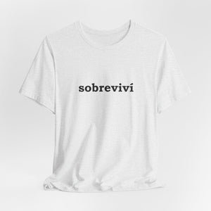 Sobreviví | Deluxe Tee