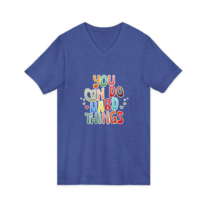 You Can Do Hard Things | V-Neck
