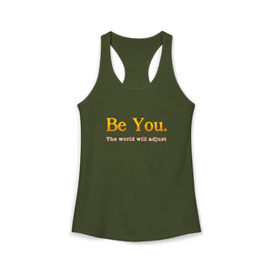 Be You The World Will Adjust tank top - Zenfull Heart self love and healing affirmation apparel