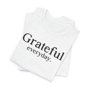 Grateful Everyday | Deluxe Tee