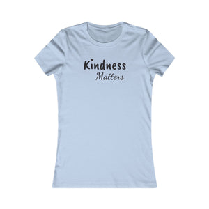 Kindness Matters | Women's Tee