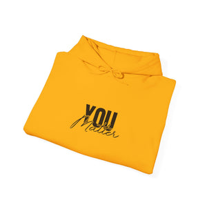 You Matter | To The Person Behind Me | Hoodie