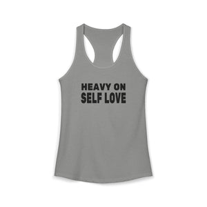 Heavy On Self Love tank top - Zenfull Heart self love and healing affirmation apparel