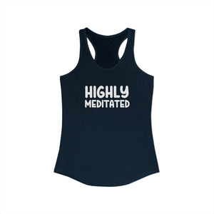 Highly Meditated tank top - Zenfull Heart self love and healing affirmation apparel