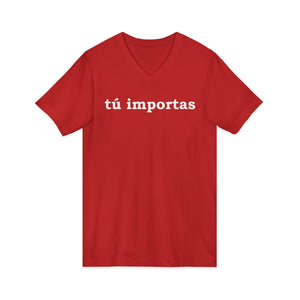 Tú Importas | V-Neck