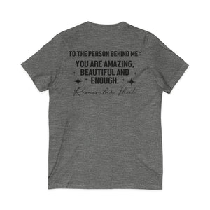 You Matter | To The Person Behind Me | V-Neck