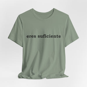 Eres Suficiente | Querida Persona Detrás De Mí | Deluxe Tee