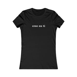 Cree En Ti | Women's Tee
