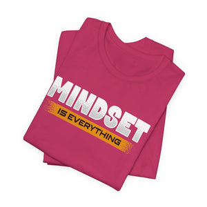 Mindset Is Everything t-shirt - Zenfull Heart self love and healing affirmation apparel