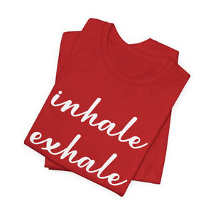 Inhale Exhale t-shirt - Zenfull Heart self love and healing affirmation apparel