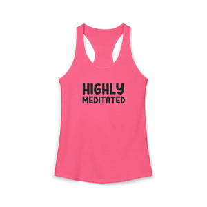 Highly Meditated tank top - Zenfull Heart self love and healing affirmation apparel