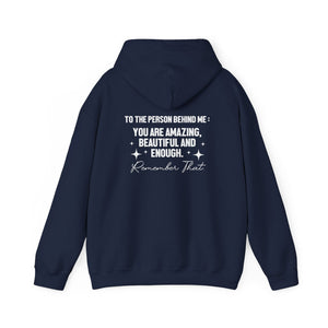 You Matter | To The Person Behind Me hoodie - Zenfull Heart self love and healing affirmation apparel