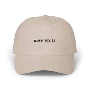 Cree En Ti | Embroidered Dad Hat