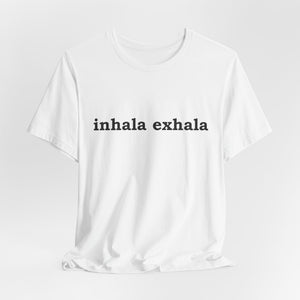 Inhala Exhala | Deluxe Tee