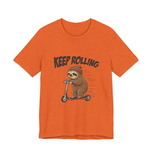 Keep Rolling | Sloth t-shirt - Zenfull Heart self love and healing affirmation apparel