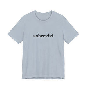Sobreviví | Deluxe Tee